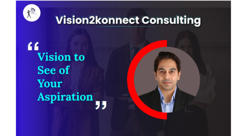 Vision2konnect consulting believes in “Connecting Real Talent’’ in the ever-evolving recruitment market 