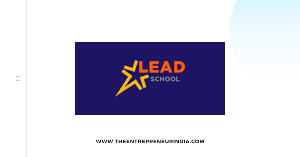 LEAD School – Revolutionizing Education in India