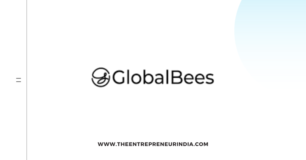 GlobalBees: Revolutionizing E-commerce in India and Beyond