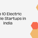Top 10 Electric Vehicle Startups in india