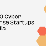 Top 10 Cyber Defense Startups in India