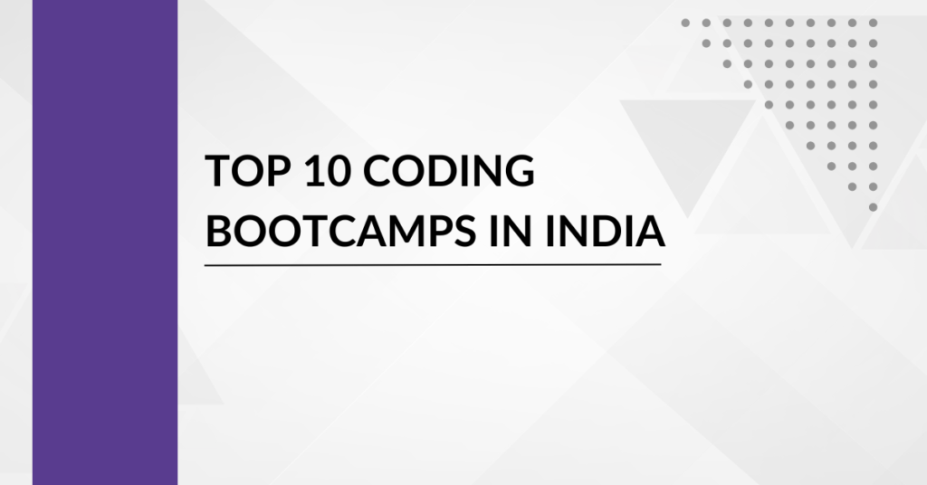 Top 10 Coding Bootcamps in India