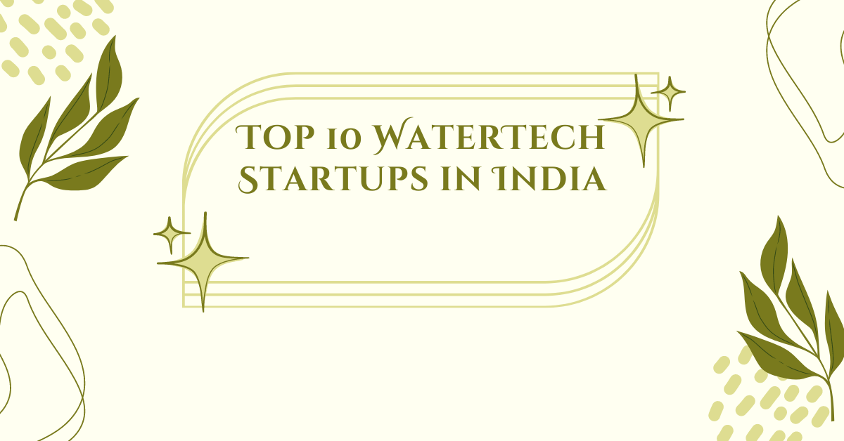 Top 10 WaterTech Startups in India