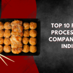 Top 10 Food Processing Companies in India