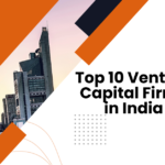 Top 10 Venture Capital Firms in India