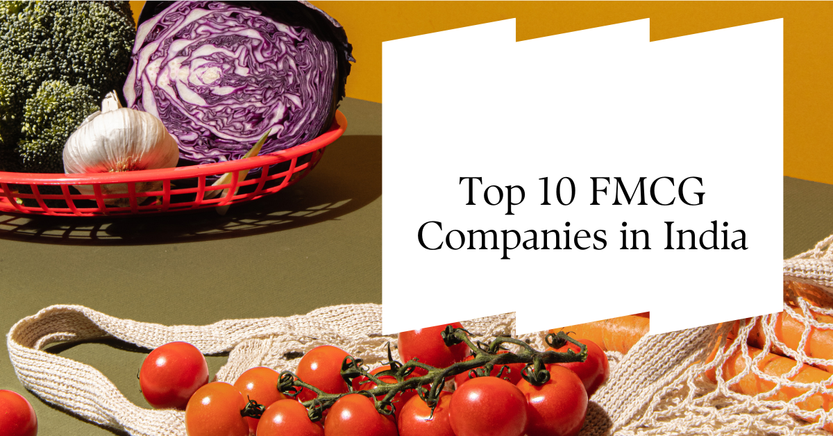 Top 10 FMCG Companies in India