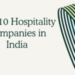 Top 10 Hospitality Companies in India