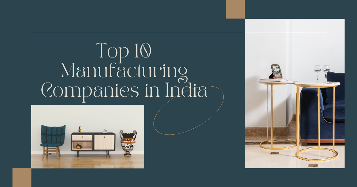 Top 10 Manufacturing Companies in India