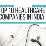 Top 10 healthcare companies in India