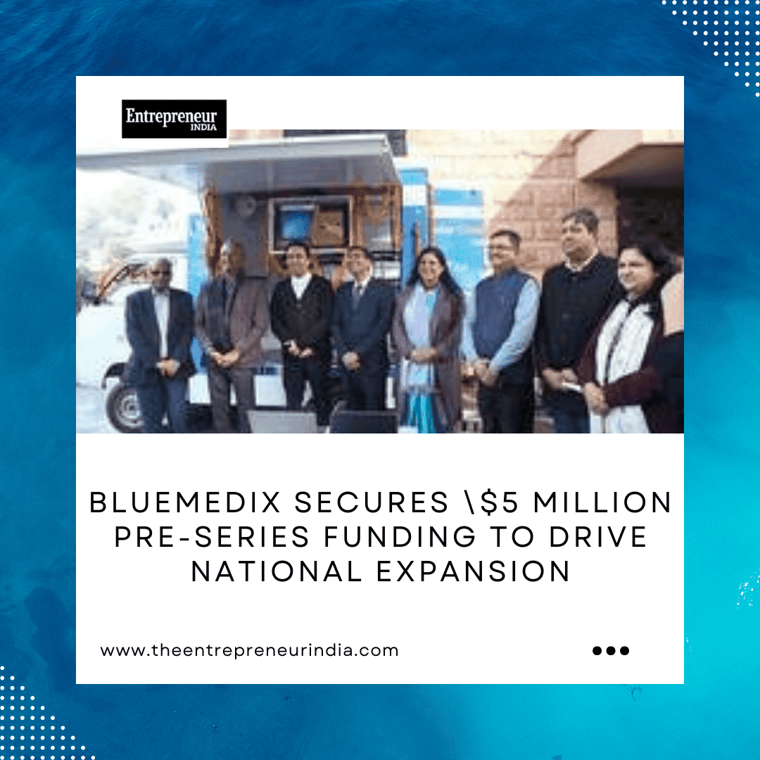 BlueMedix Secures \$5 Million Pre-Series Funding to Drive National Expansion